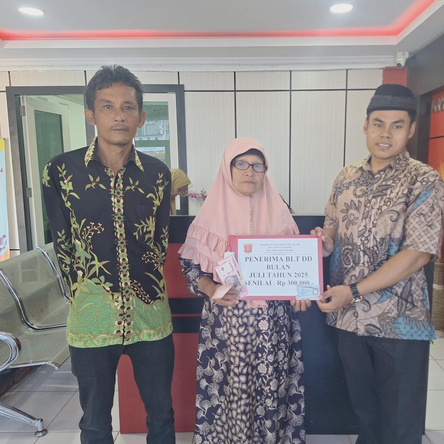 Penyaluran Bantuan Langsung Tunai (BLT) Dana Desa Bulan Juli Tahun 2025